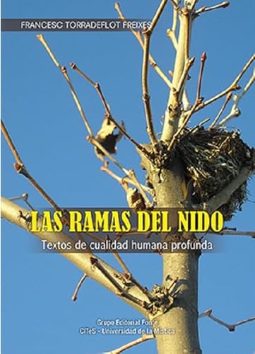 LA S RAMAS DEL NIDO: Textos de cualidad humana profunda (COLECCIÓN "MÍSTICA Y RELIGIONES") von GRUPO EDITORIAL FONTE