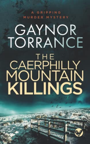 THE CAERPHILLY MOUNTAIN KILLINGS a gripping murder mystery (DI Jemima Huxley Crime Thriller, Band 3)