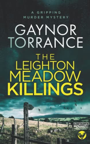 THE LEIGHTON MEADOW KILLINGS a gripping murder mystery (DI Jemima Huxley Crime Thriller, Band 4) von Joffe Books