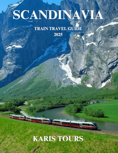 SCANDINAVIA TRAIN TRAVEL GUIDE 2025: Explore Epic Journeys Through Nordic Landscapes, Hidden Gems, Cultural Treasures, and Scenic Routes Across Northern Europe SCANDINAVIA TRAIN TRAVEL GUIDE 2025: Explore Epic Journeys Through Nordic Landscapes, Hidden Gems, Cultural Treasures, and Scenic Routes Across Northern Europe von Independently published