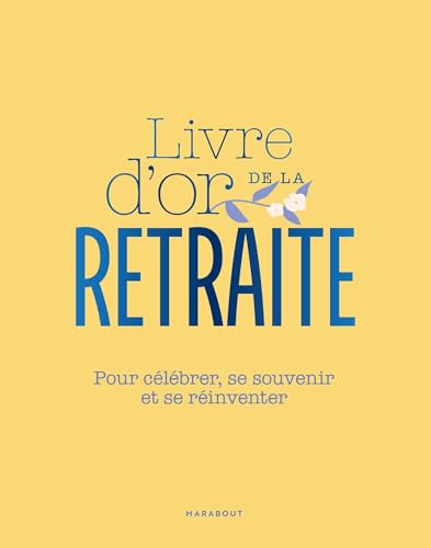 Ma nouvelle vie active: Carnet de départ à la retraite Ma nouvelle vie active: Carnet de départ à la retraite von MARABOUT