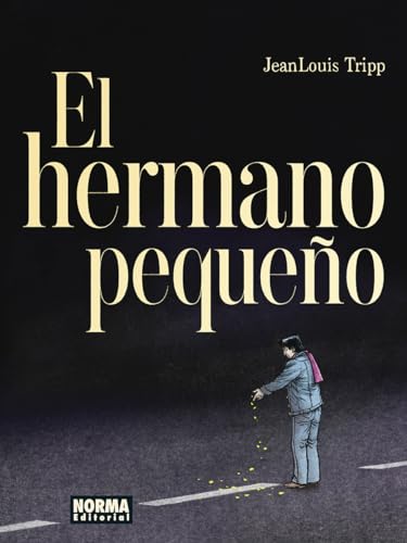 EL HERMANO PEQUEÑO von NORMA EDITORIAL, S.A.