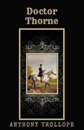 DOCTOR THORNE: Historical Romance von Independently published