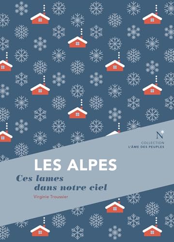 LES ALPES: Ces lames dans notre ciel LES ALPES: Ces lames dans notre ciel von NEVICATA