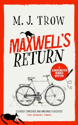 MAXWELL’S RETURN a thrilling murder mystery with plenty of twists (Schoolmaster Murder Mysteries, Band 18) von Joffe Books