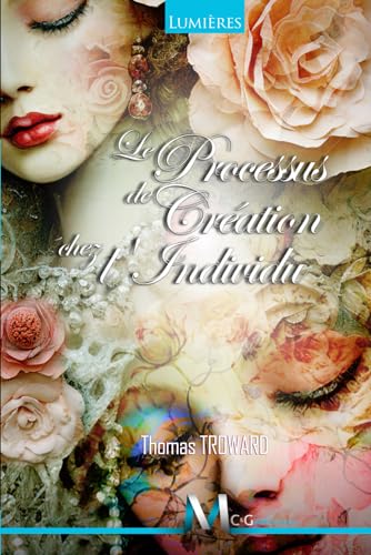 Le Processus de Création chez l’individu von Independently published