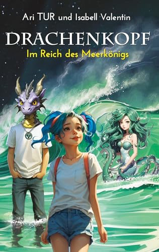 Drachenkopf 2: Im Reich des Meerkönigs von Book on Demand