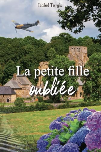 La petite fille oubliée La petite fille oubliée von BNF