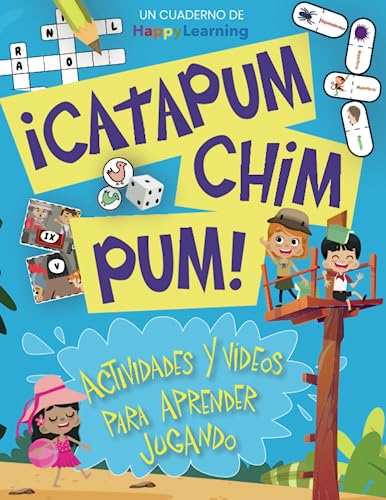CATAPÚM CHIM PUM: El cuaderno de vacaciones de Happy Learning perfecto para el verano | Con actividades y vídeos para niños de 8 a 10 años que combinan el mundo físico y digital von Agencia Española del ISBN