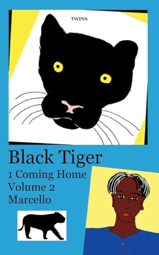 Black Tiger 1 Coming Home: Volume 2 Marcello