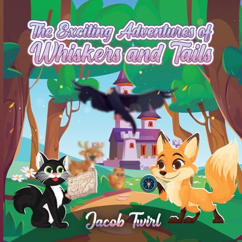 EXCITING ADVENTURES OF WHISKERS AND TAILS EXCITING ADVENTURES OF WHISKERS AND TAILS von Parker Publishers