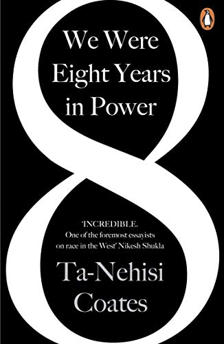 We Were Eight Years in Power: 'One of the foremost essayists on race in the West' Nikesh Shukla, author of The Good Immigrant We Were Eight Years in Power: 'One of the foremost essayists on race in the West' Nikesh Shukla, author of The Good Immigrant