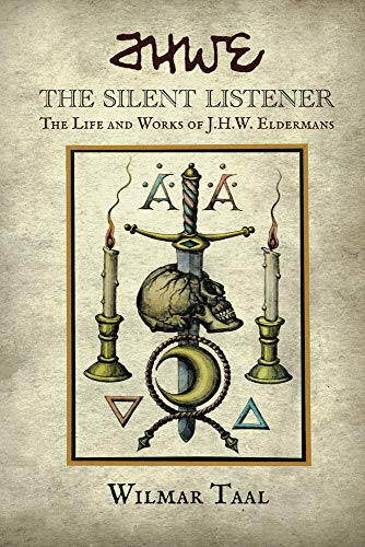 The Silent Listener: The Life and Works of J.H.W. Eldermans von Llewellyn Publications