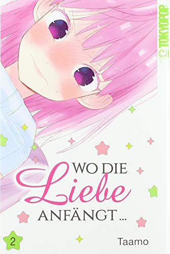 Wo die Liebe anfängt... 02 von TOKYOPOP GmbH