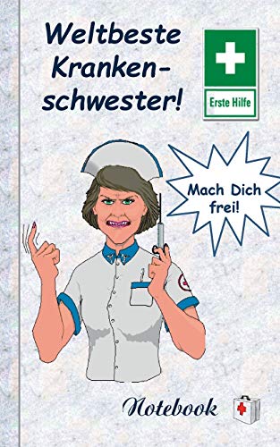 Weltbeste Krankenschwester: Motiv Notizbuch, Notebook, Einschreibbuch, Tagebuch, Kritzelbuch im praktischen Pocketformat Weltbeste Krankenschwester: Motiv Notizbuch, Notebook, Einschreibbuch, Tagebuch, Kritzelbuch im praktischen Pocketformat