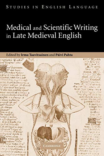 Medical and Scientific Writing in Late Medieval English (Studies in English Language)