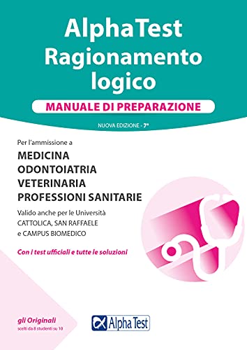 Alpha Test. Ragionamento logico. Manuale di preparazione. Nuova ediz. (TestUniversitari) von TESTUNIVERSITARI