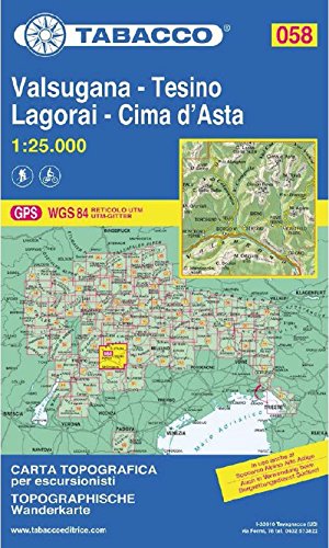 Tabacco topographische Wanderkarte Valsugana - Tesino- Lagorai - Cime d'Asta (Carte topografiche per escursionisti, Band 58) Tabacco topographische Wanderkarte Valsugana - Tesino- Lagorai - Cime d'Asta (Carte topografiche per escursionisti, Band 58)