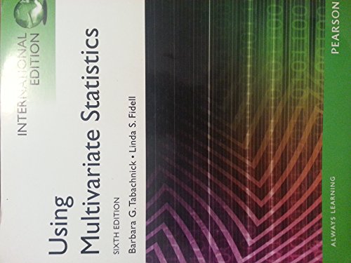 Using Multivariate Statistics: Pearson New International Edition