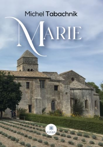 Marie von Le Lys Bleu Editions