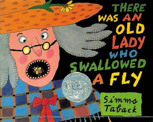 There Was an Old Lady Who Swallowed a Fly (Caldecott Honor Book)