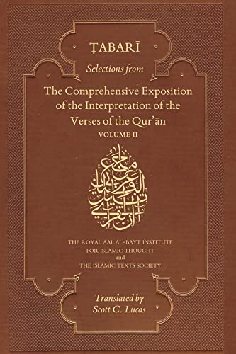 Selections from the Comprehensive Exposition of the Interpretation of the Verses of the Qur'an: Volume II