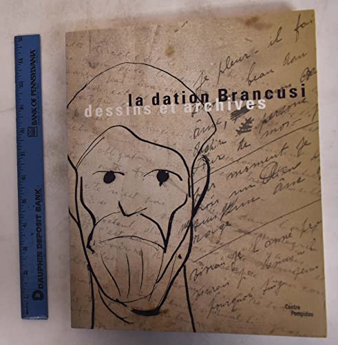 La Dation Brancusi - Dessins Et Archives von TASCHEN