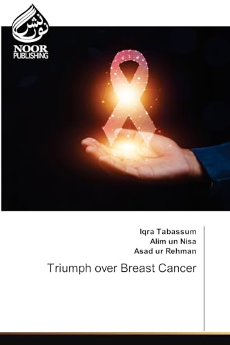 Triumph over Breast Cancer: DE von Noor Publishing