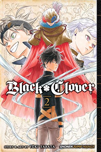 Black Clover, Vol. 2: Those Who Protect (BLACK CLOVER GN, Band 2) Black Clover, Vol. 2: Those Who Protect (BLACK CLOVER GN, Band 2)