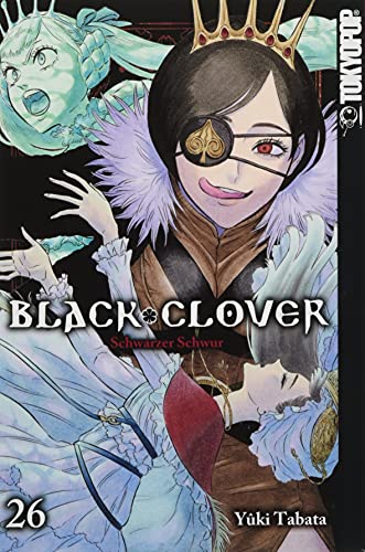 Black Clover 26: Schwarzer Schwur Black Clover 26: Schwarzer Schwur von TOKYOPOP GmbH