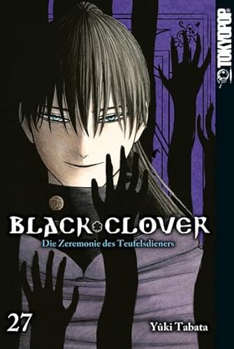 Black Clover 27: Die Zeremonie des Teufelsdieners Black Clover 27: Die Zeremonie des Teufelsdieners von TOKYOPOP GmbH