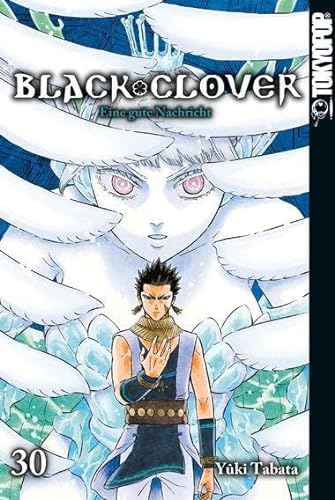 Black Clover 30: Eine gute Nachricht von TOKYOPOP