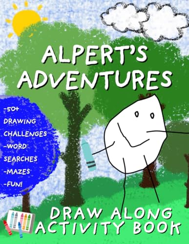 Alpert's Adventures: Draw along Activity Book for Preschool-2nd Grade von Education With An Apron