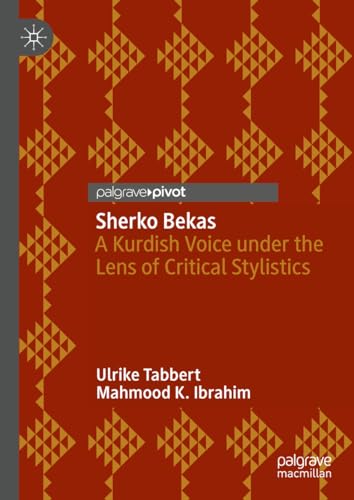 Sherko Bekas: A Kurdish Voice under the Lens of Critical Stylistics von Palgrave Macmillan