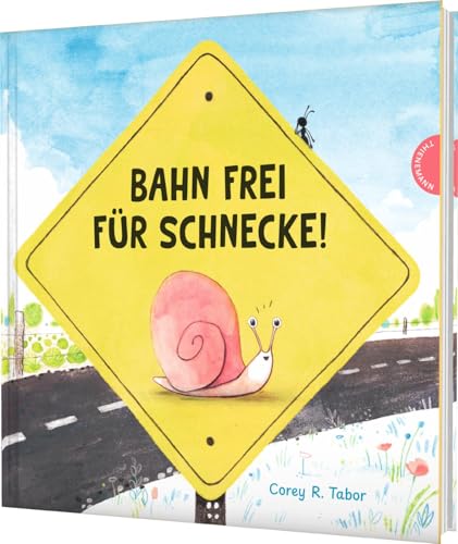 Bahn frei für Schnecke!: Bilderbuch über eine zielstrebige, freundliche Schnecke von Thienemann in der Thienemann-Esslinger Verlag GmbH