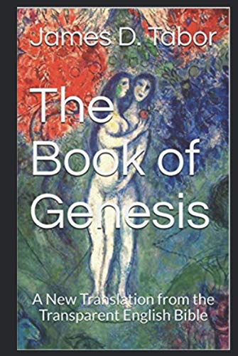 The Book of Genesis: A New Translation from the Transparent English Bible