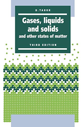 Gases, Liquids and Solids 3ed: And Other States of Matter