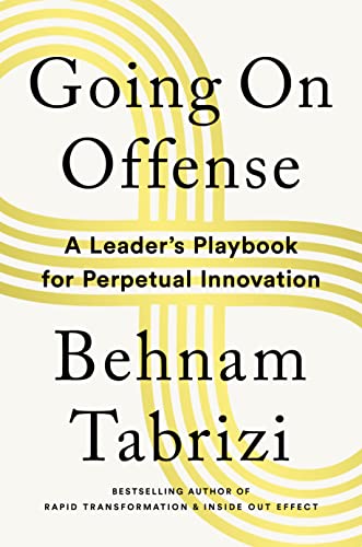 Going on Offense: A Leader’s Playbook for Perpetual Innovation von Ideapress Publishing