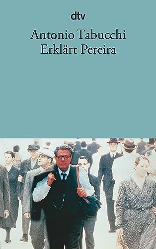 Erklärt Pereira: Eine Zeugenaussage – Roman