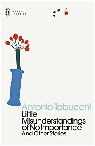 Little Misunderstandings of No Importance: And Other Stories (Penguin Modern Classics)