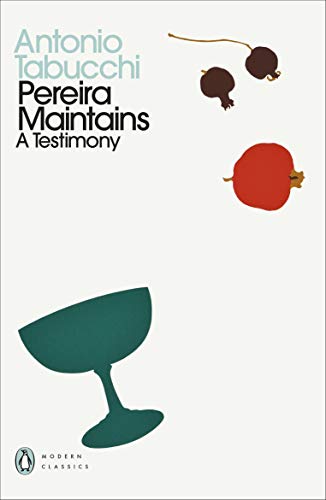 Pereira Maintains: A Testimony (Penguin Modern Classics)