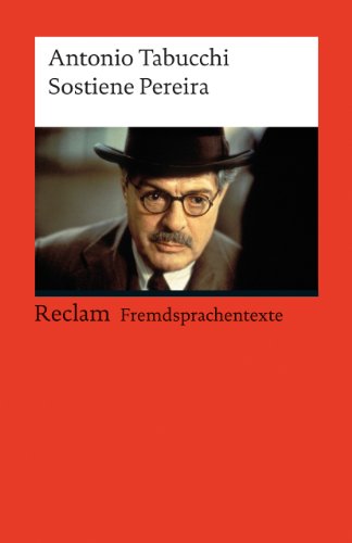 Sostiene Pereira: Una testimonianza. Italienischer Text mit deutschen Worterklärungen. B2 (GER) (Reclams Universal-Bibliothek) von Reclam Philipp Jun.