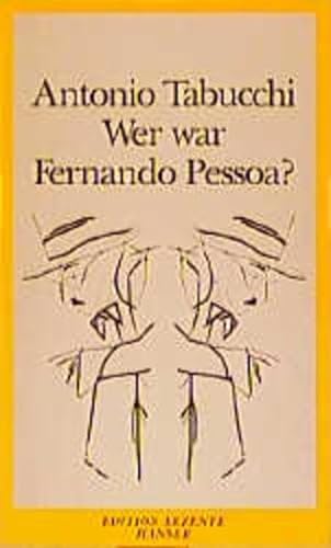 Wer war Fernando Pessoa? von Carl Hanser