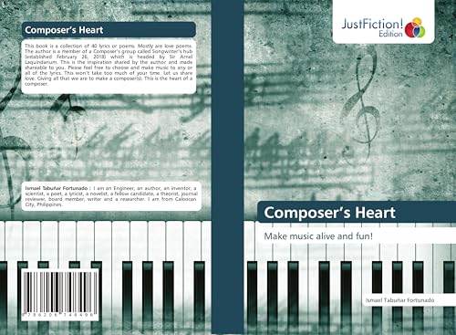 Composer¿s Heart: Make music alive and fun! von JustFiction Edition