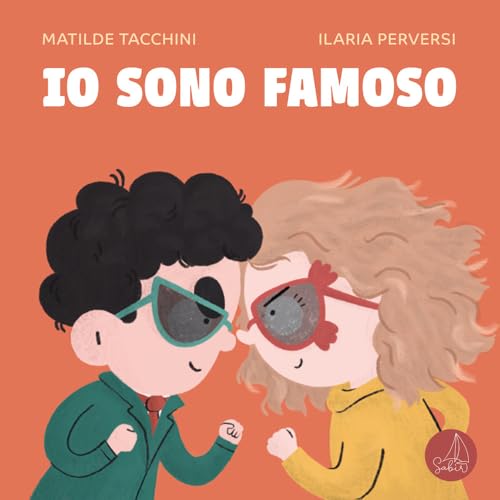 Io sono famoso. Ediz. illustrata (Lallero) von SABIR