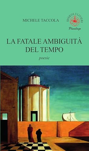 La fatale ambiguità del tempo (Plumbago) von Ibiskos Ulivieri