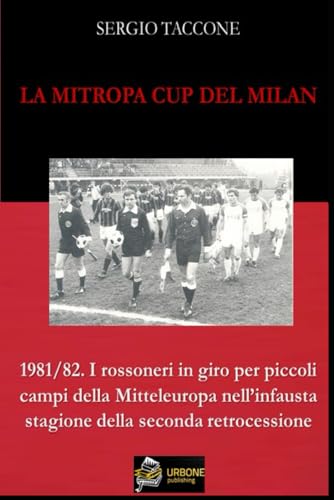 LA MITROPA CUP DEL MILAN von urbone publishing