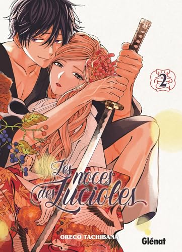 Les Noces des lucioles - Tome 02 von GLENAT