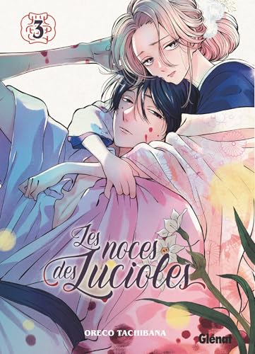 Les Noces des lucioles - Tome 03 von GLENAT