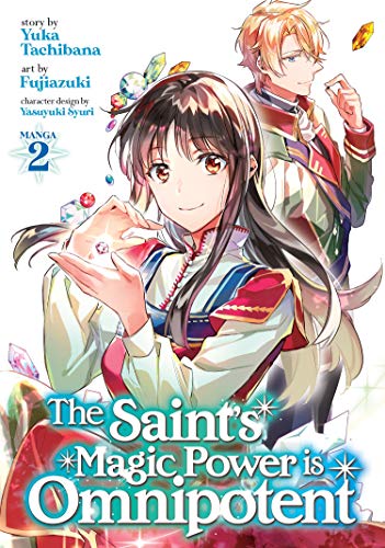 The Saint's Magic Power is Omnipotent (Manga) Vol. 2 von Seven Seas